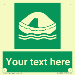 Custom sign safe condition Liferaft